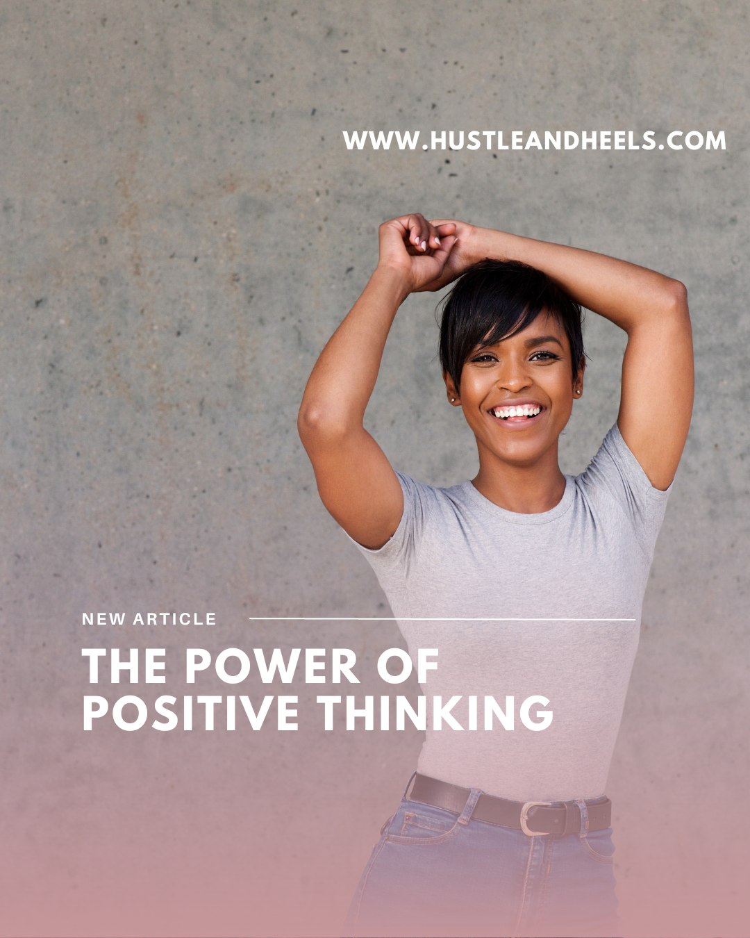 The Power of Positive Thinking: Motivating Yourself as a Female Entrepreneur